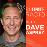 Dave Asprey - Bullet Proof Radio