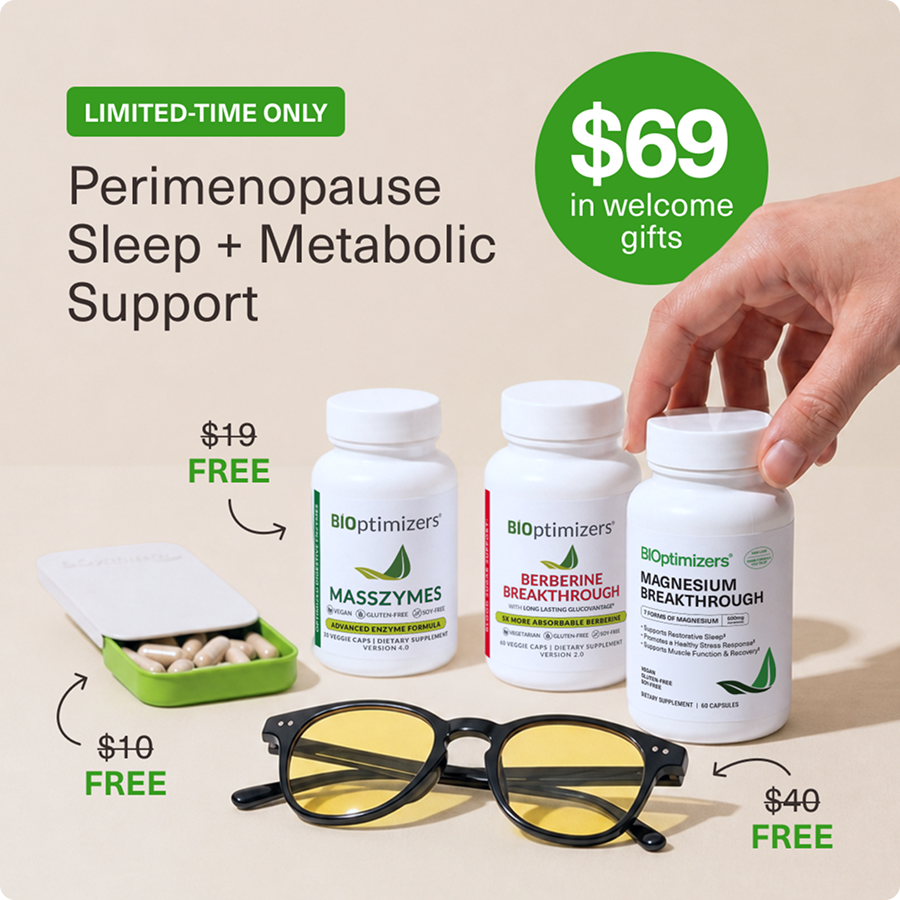 Perimenopause Sleep + Metabolic Support — limited-time bundle with MassZymes, Berberine Breakthrough, Magnesium Breakthrough, pill case, and blue light glasses — $69 in welcome gifts